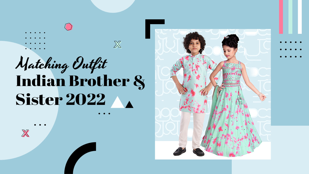 Matching Brother-Sister Indian Outfits for 2024