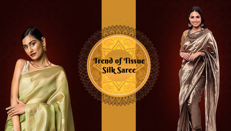 Tissue Silk Saree Guide: Definitions, Types, and Maintenance Tips