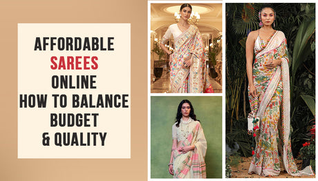 Affordable Sarees Online: How to Balance Budget and Quality
