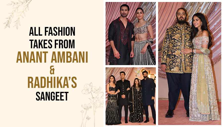 All Fashion Takes from Anant Ambani & Radhika’s Sangeet