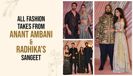 All Fashion Takes from Anant Ambani & Radhika’s Sangeet