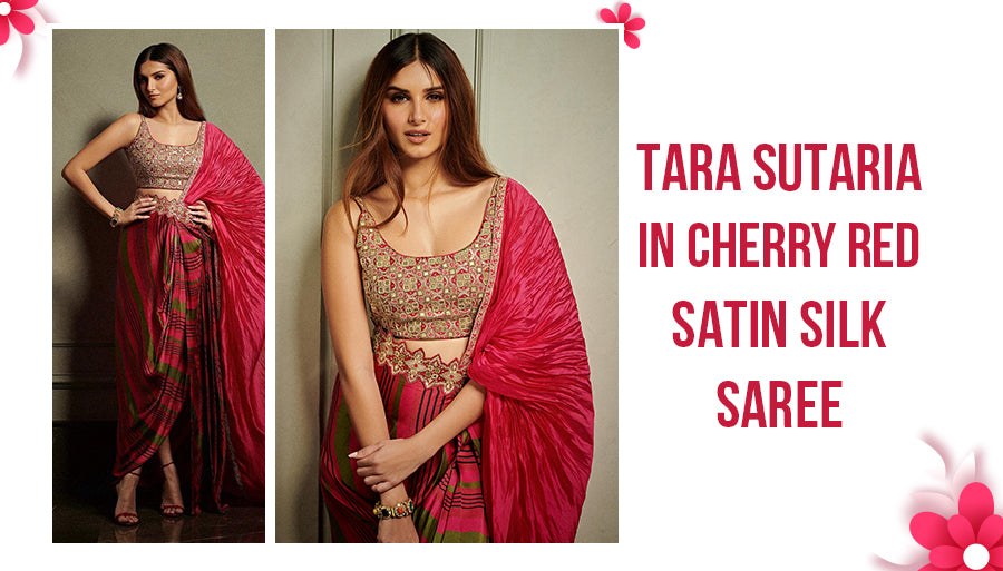 Tara Sutaria in Cherry Red Satin Silk Saree