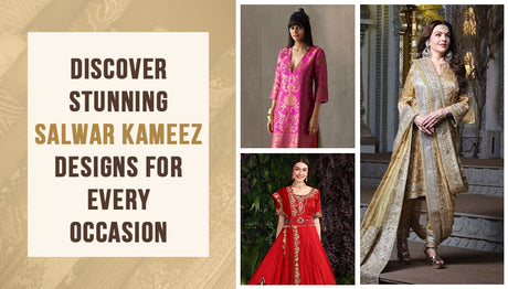 Discover Stunning Salwar Kameez Designs for Every Occasion