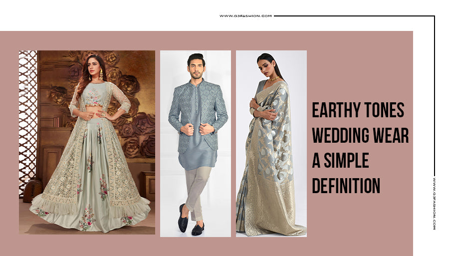 Earthy Tones Wedding Wear: A Simple Definition