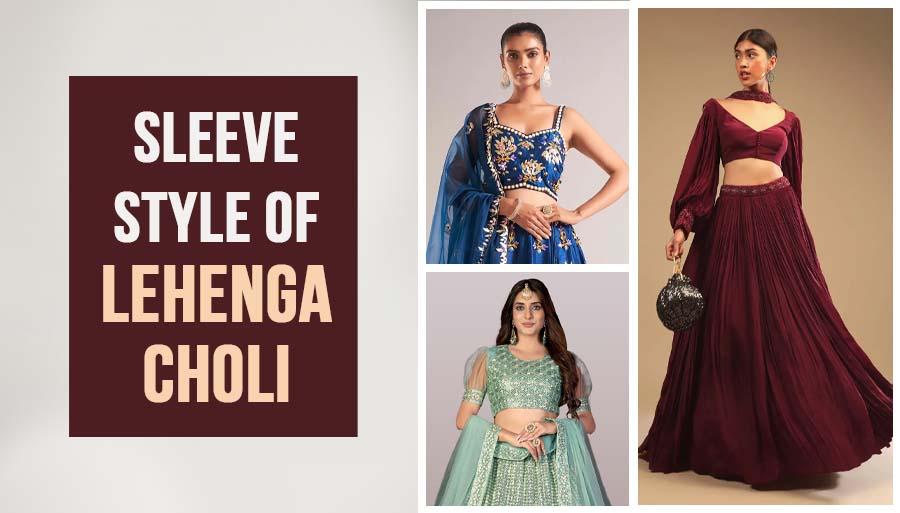Sleeve Style of Lehenga Choli