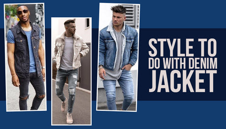 What To Wear With a Denim Jacket for Men