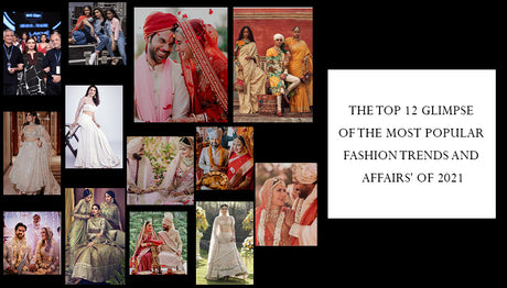 The Top 12 Glimpse of the most popular fashion Trends and Affairs