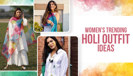 Women’s Trending Holi Outfit Ideas