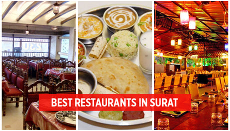 Top 10 Best Restaurants in Surat that you must try