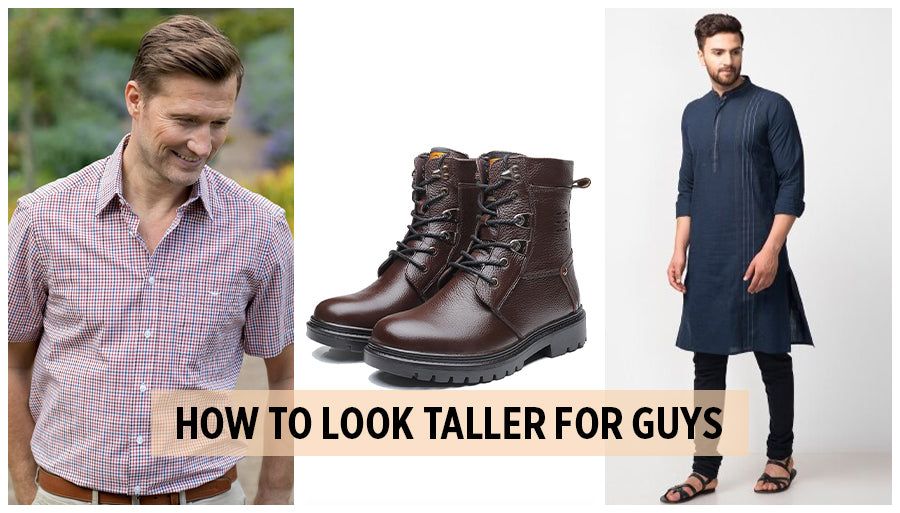 How to dress up to look taller for guys