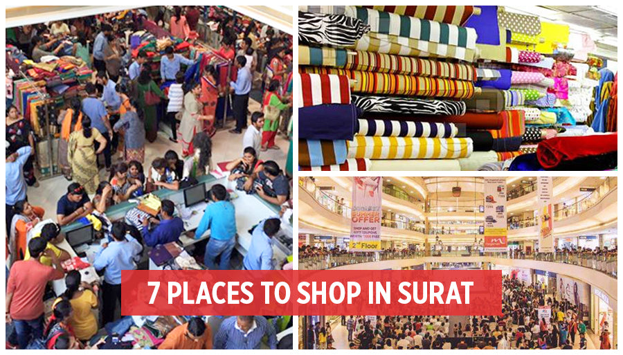 Must visit Top 7 places to shop in Surat