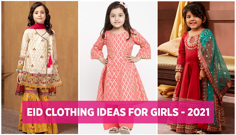 Latest Eid Clothing Ideas For Girls - 2022