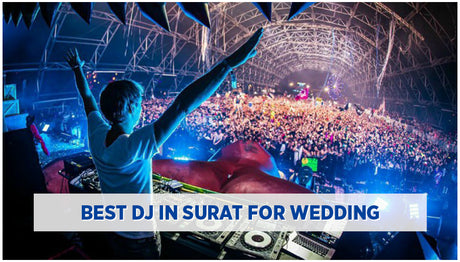 List of Best DJs in Surat For Wedding