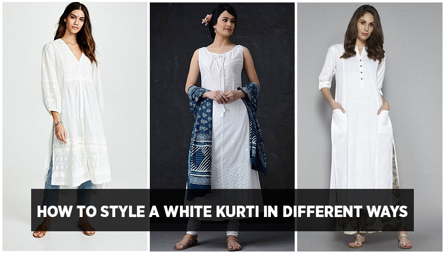 How to Style a White Kurti in different ways | Indian Ethnic Wear