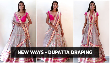 NEW Ways Of Draping a Dupatta on Lehenga