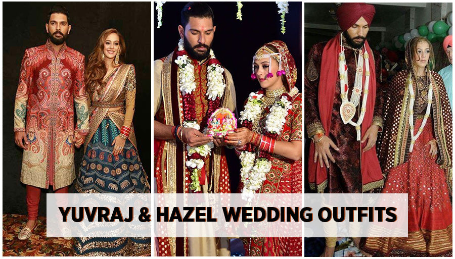 Yuvraj Singh and Hazel Keech Wedding Outfits: A Function-by-Function Style Guide