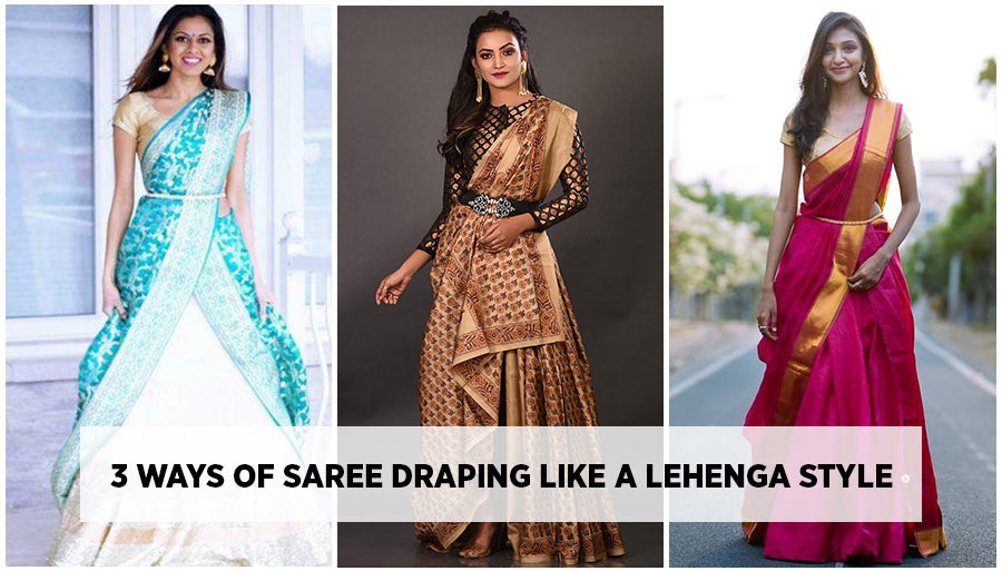 Learn to Use Saree as a Lehenga - 3 Saree draping like a lehenga style