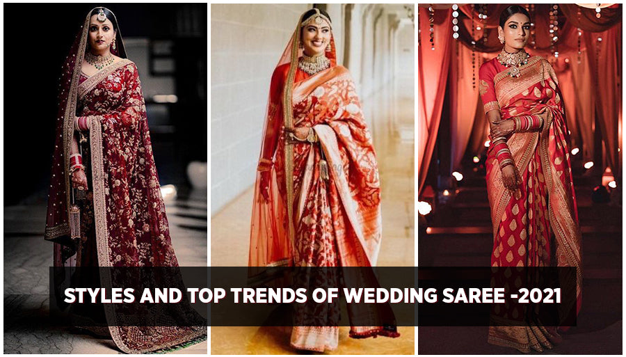 Latest Styles and Top Trends of Wedding Saree