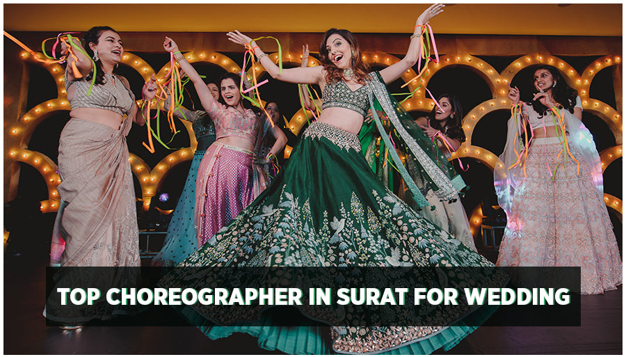 List of Top Wedding Choreographer in Surat
