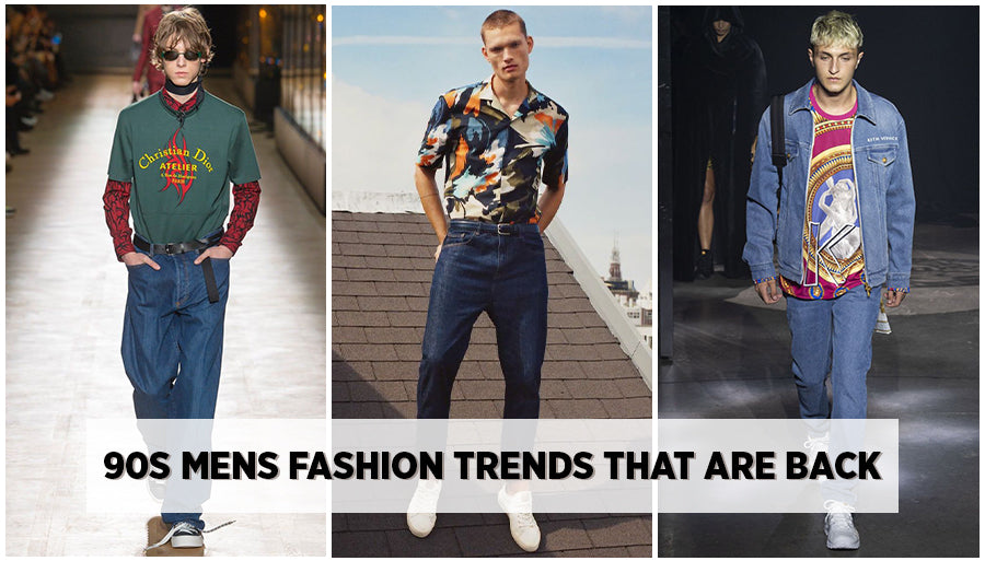 Best 90s Mens Fashion Trends that are Back in 2022