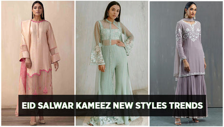 Eid Salwar Kameez New Styles and Trends