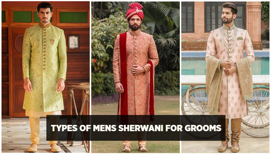 Types of Sherwani for Groom: Styles, Fabrics & How to Choose