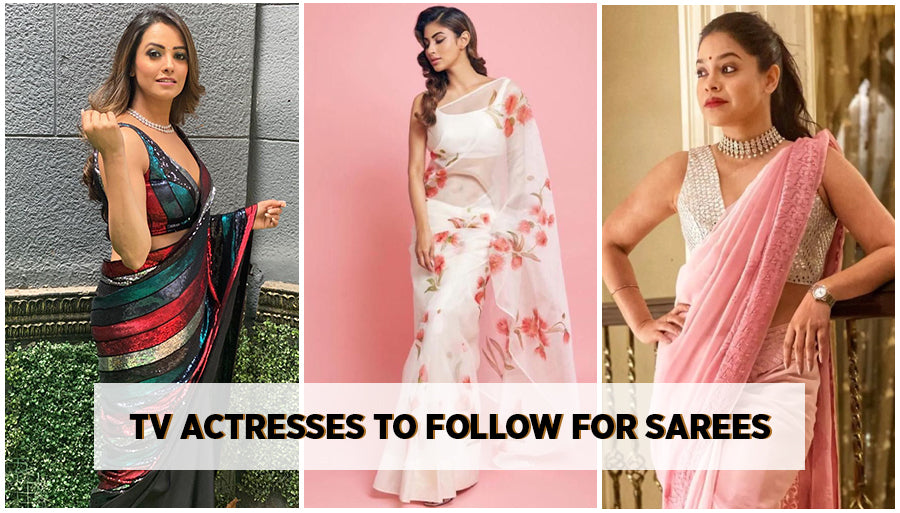 8 TV Serial Actresses to follow in 2017 for Sarees Fashion