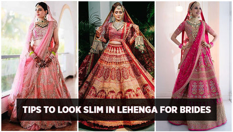 5 Useful Tips to Look Slim in Lehenga for Brides