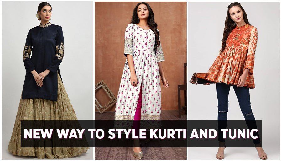How to wear a Kurti or Tunic in Different Styles to look Strikingly Stunning