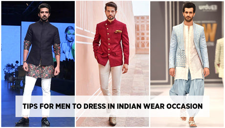 Styles tips for Men to Dress in Indian wear for the different occasion