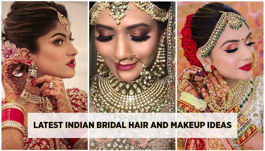 Latest Indian Bridal Hair and Makeup Ideas