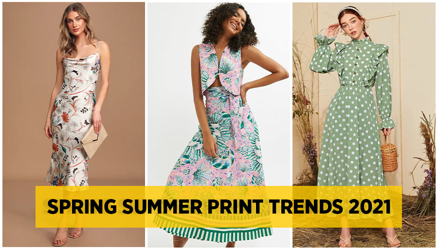Spring Summer Print Trends - 2022