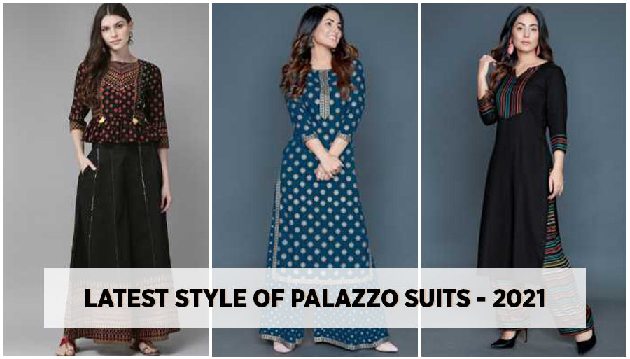 Top Trends And Latest Style of Palazzo Suits - 2021