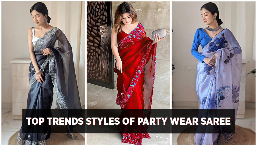 Top Trends And Latest Styles of Party Wear Saree - 2022
