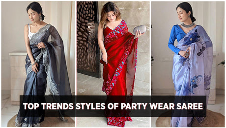 Top Trends And Latest Styles of Party Wear Saree - 2022