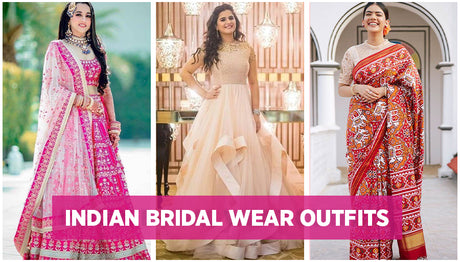Must have Indian bride outfits 2022