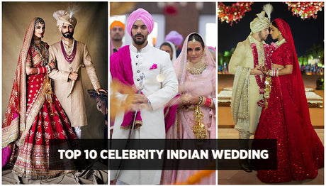 Top 10 Celebrity Indian Wedding in 2018 - Trending Weddings