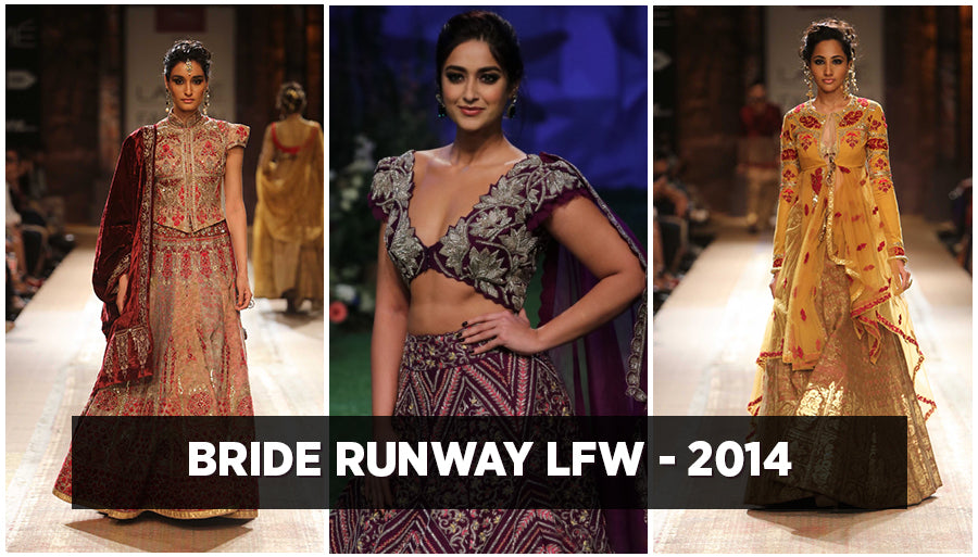 Runway Bride – Lakme Fashion Week W/F 2014