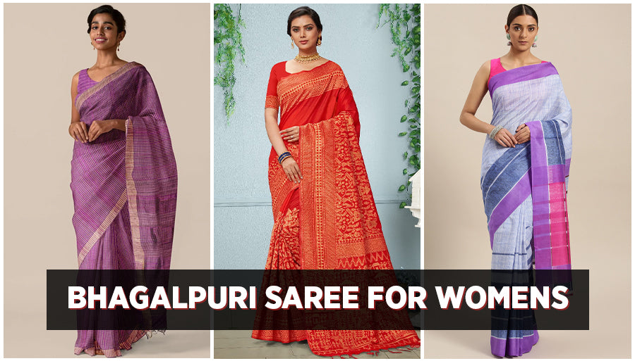 Bhagalpuri Silk Sarees Collection - Fashion Style Choice