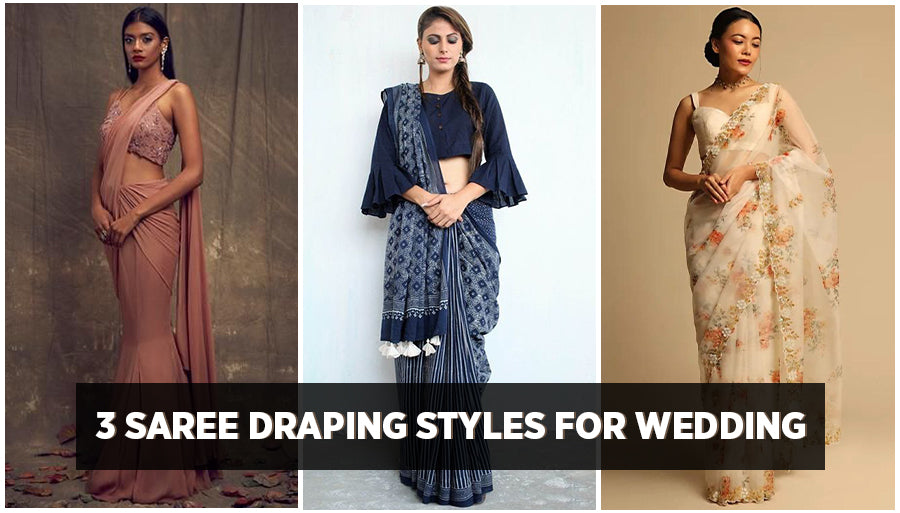 3 Saree Draping Styles for Wedding