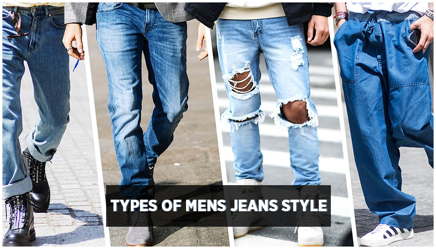 9 Different types of Mens Jeans Style